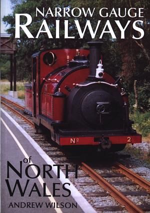 Delwedd:Narrow Gauge Railways of North Wales.jpg