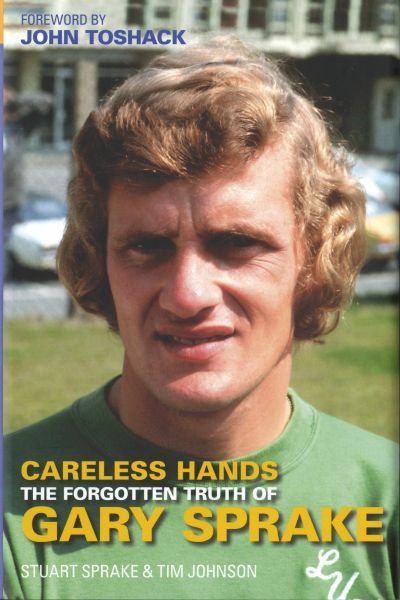 Delwedd:Careless Hands the Forgotten Truth of Gary Sprake.jpg