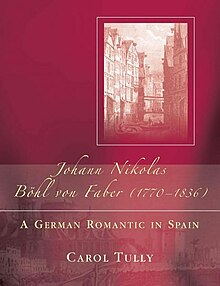 Jahann Nikolas Bohl Von Faber (1770-1836) - A German Romantic in Spain (llyfr).jpg