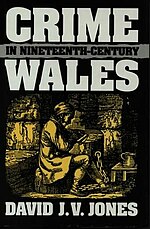 Bawdlun am Crime in Nineteenth-Century Wales