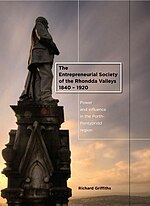 Bawdlun am The Entrepreneurial Society of the Rhondda Valleys 1840-1920