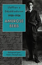 Bawdlun am Lloffion o Ddyddiaduron 1920-1926 Ambrose Bebb