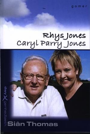 Rhys Jones A Caryl Parry Jones