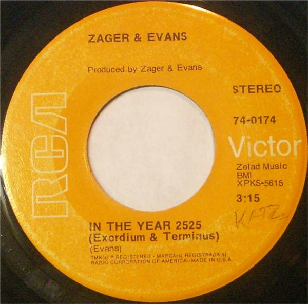 Datei:Zager & Evans - In The Year 2525.jpg