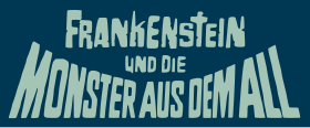 Frankenstein and the monsters from space Logo 001.svg