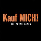 Cover des Albums Kauf mich! der Band «Die Toten Hosen» aus dem Jahr 1993