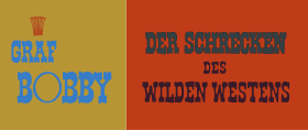Graf Bobby Der Schrecken des Wilden Westens Logo 001.svg