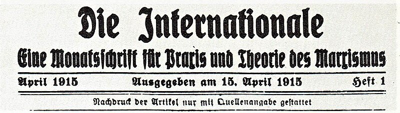 Datei:Zeitungskopf der Zeitung Die Internationale vom 15 April 1915..jpg