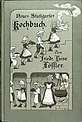 „Neues Stuttgarter Kochbuch“ (1915) von Friederike Luise Löffler