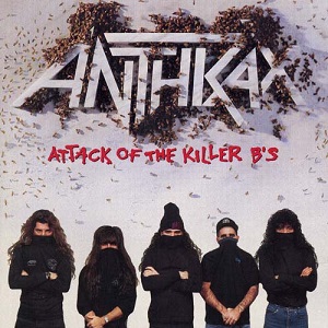 Αρχείο:Anthrax - Attack of the Killer B's.JPG