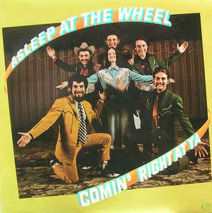 <i>Comin Right at Ya</i> 1973 studio album by Asleep at the Wheel