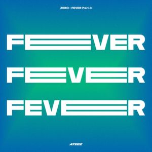 <i>Zero: Fever Part.3</i> 2021 EP by Ateez