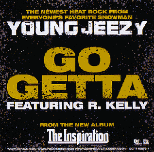 <span class="mw-page-title-main">Go Getta</span> 2007 single by Young Jeezy featuring R. Kelly