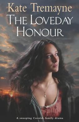 <i>The Loveday Honour</i> Book by Kate Tremayne