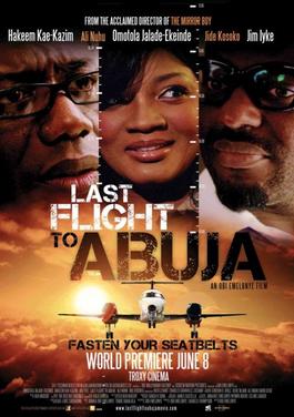 <i>Last Flight to Abuja</i> 2012 Nigerian disaster thriller film