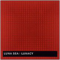 <i>Lunacy</i> (album) 2000 studio album by Luna Sea