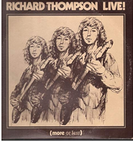 <i>Live! (More or Less)</i> 1976 compilation album by Richard Thompson