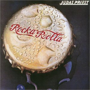 <i>Rocka Rolla</i> 1974 studio album by Judas Priest