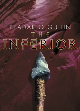 <i>The Inferior</i> 2007 book by Peadar Ó Guilín