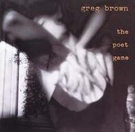 <i>The Poet Game</i> album by Greg Brown