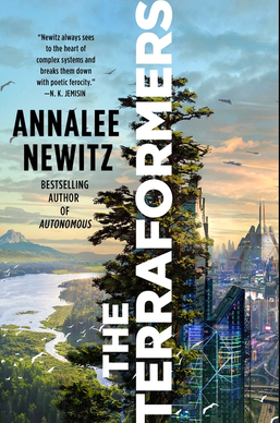 <i>The Terraformers</i> 2023 novel by Annalee Newitz