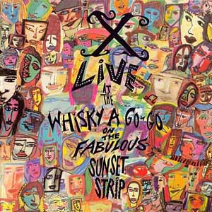 File:XLiveAtTheWhiskeyAGo-Go.jpg