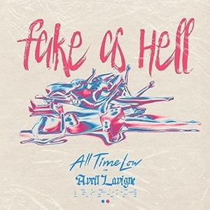 <span class="mw-page-title-main">Fake as Hell</span> 2023 single by All Time Low and Avril Lavigne