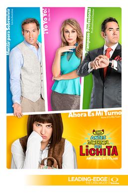 <i>Antes muerta que Lichita</i> Mexican telenovela