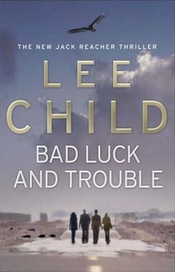 <i>Bad Luck and Trouble</i> Book by Lee Child