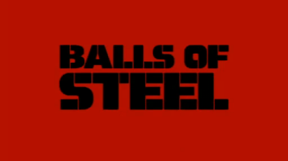 Balls of Steel