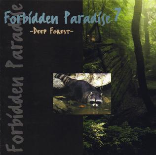 <i>Forbidden Paradise 7: Deep Forest</i> 1998 compilation album by Tiësto