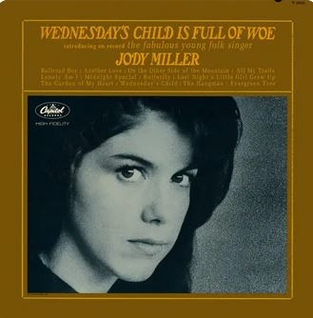 <i>Wednesdays Child Is Full of Woe</i> 1963 studio album by Jody Miller