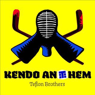 File:Kendo-Anthem-Teflon-Brothers.jpg