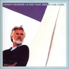 <i>Eyes That See in the Dark</i> 1983 studio album by Kenny Rogers