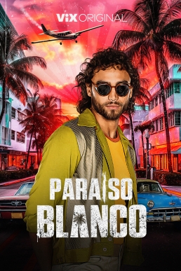 <i>Paraíso blanco</i> Colombian TV series or program