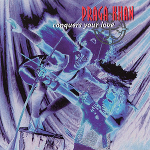 <i>Conquers Your Love</i> 1996 studio album by Praga Khan