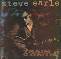 Steve Earle - Train a Comin' Coverart.jpg