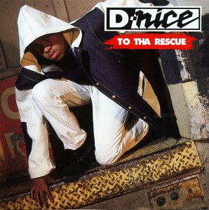 <i>To tha Rescue</i> 1991 studio album by D-Nice