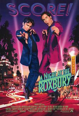 <i>A Night at the Roxbury</i> 1998 film by John Fortenberry