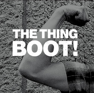 <i>Boot!</i> 2013 studio album by The Thing