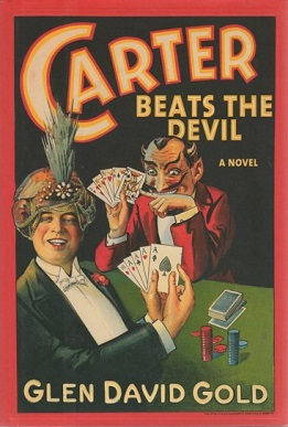 <i>Carter Beats the Devil</i> 2001 novel by Glen David Gold