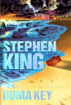 <i>Duma Key</i> Novel by Stephen King