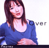 <span class="mw-page-title-main">Over (Fayray song)</span> 2001 single by Fayray