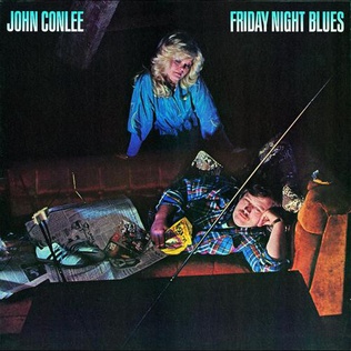 <i>Friday Night Blues</i> (album) 1980 studio album by John Conlee