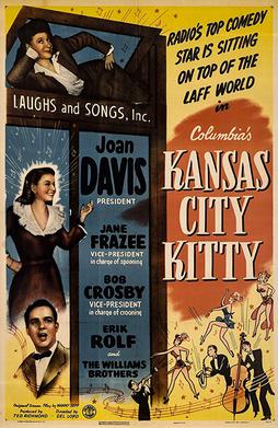 <i>Kansas City Kitty</i> 1944 American romantic musical film directed by Del Lord