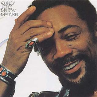 <i>Mellow Madness</i> 1975 studio album by Quincy Jones