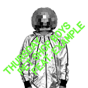 Thursday (Pet Shop Boys song) 2013 single by Pet Shop Boys featuring Example