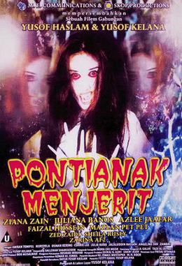 <i>Pontianak Menjerit</i> 2005 film by Yusof Kelana