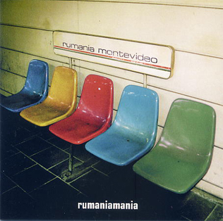 <i>Rumaniamania</i> 1999 studio album by Rumania Montevideo