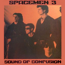 File:Spacemen 3 - Sound Of Confusion Orig.jpg